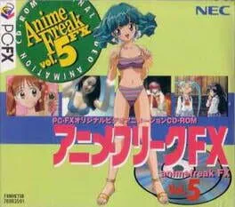 Anime Freak FX Vol. 5 PC FX