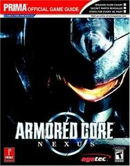 Background - Armored Core Nexus [Prima] - Strategy Guide - Retrocharting