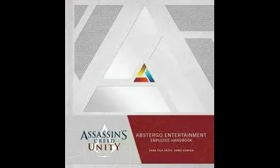 Assassin's Creed Unity: Abstergo Entertainment: Employee Handbook