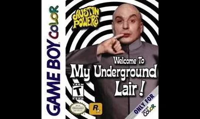 Austin Powers Welcome to my Underground Lair