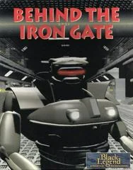 Behind the Iron Gate