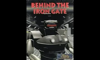 Behind the Iron Gate