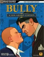 Bully: Scholarship Edition [BradyGames]