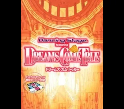 Dancing Stage featuring Dreams Come True