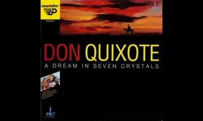 Don Quixote: A Dream in Seven Crystals
