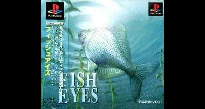 Fish Eyes