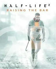 Background - Half-Life 2: Raising The Bar [Prima] - Strategy Guide - Retrocharting