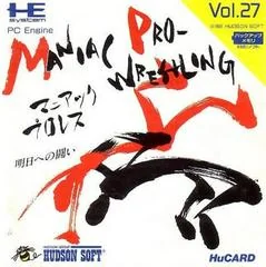 Maniac Pro-Wrestling - JP PC Engine - Retrocharting