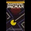 Mastering Pac-Man [Newly Expanded Edition] - Strategy Guide - Retrocharting