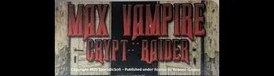 Max Vampire: Crypt Raider