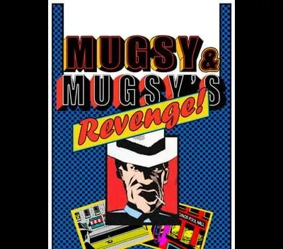 Mugsy's Revenge