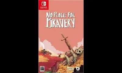 No Place for Bravery