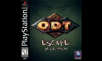 ODT Escape or Die Trying