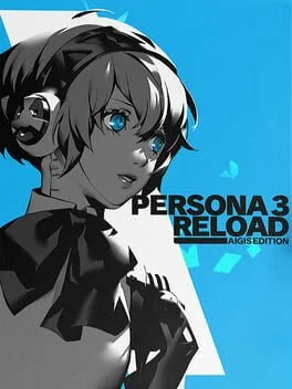Persona 3 Reload [Aigis Edition]
