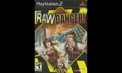 Raw Danger