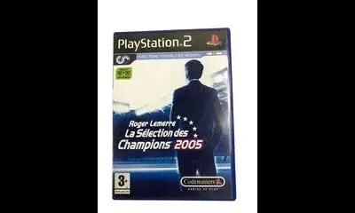Roger Lemerre La Selection Des Champions 2005