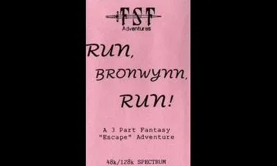 Run, Bronwynn, Run [FSF Adventures]
