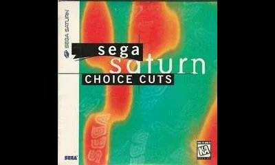 Sega Saturn Choice Cuts
