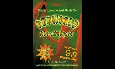 Totally Unauthorized Guide to Oddworld Abe's Oddysee