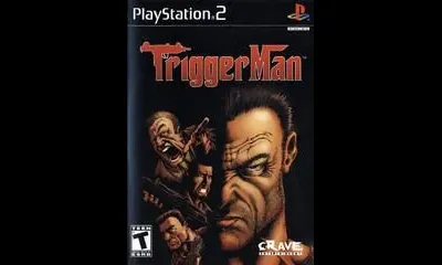 Trigger Man