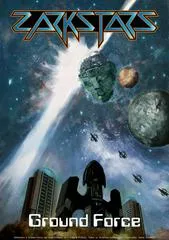 Zarkstars: Ground Force [Homebrew]